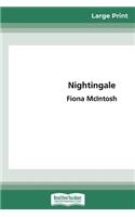 Nightingale (16pt Large Print Edition)