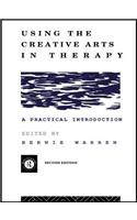 Using the Creative Arts in Therapy and Healthcare