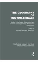 Geography of Multinationals (Rle International Business)