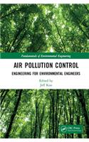 Air Pollution Control Engineering for Environmental Engineers