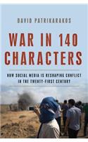 War in 140 Characters: How Social Media Is Reshaping Conflict in the Twenty-First Century(English)