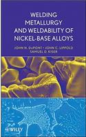 Welding Metallurgy and Weldability of Nickel-Base Alloys