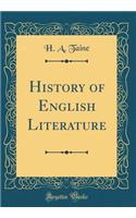 History of English Literature (Classic Reprint)