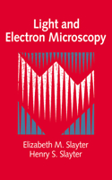 Light and Electron Microscopy