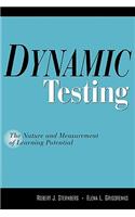 Dynamic Testing: The Nature and Measurement of Learning Potential