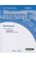 Student Edition Workbook Level 1: (Discovering French Today)
