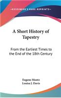 A Short History of Tapestry
