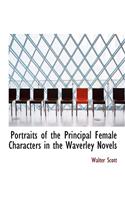Portraits of the Principal Female Characters in the Waverley Novels