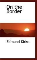 On the Border