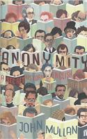 Anonymity: A Secret History of English Literature