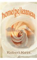 Home(pe)Lessness: (English)