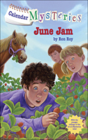 June Jam: (Calendar Mysteries (Unnumbered Pb))