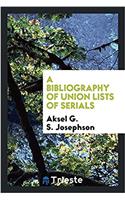 Bibliography of Union Lists of Serials