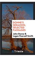 Donne's Sermons; Selected Passages, with an Essay by Logan Pearsall Smith