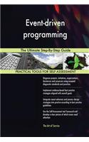 Event-driven programming The Ultimate Step-By-Step Guide