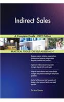 Indirect Sales A Complete Guide - 2019 Edition
