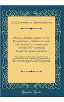 Annual Authorization of the Panama Canal Commission and the Annual Authorization for the United States Maritime Administration: Hearing Before the Special Oversight Panel on the Merchant Marine of the Committee on National Security, House of Repres