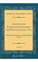 Anzeiger der Kaiserlichen Akademie der Wissenschaften, 1891, Vol. 28: Mathematisch-Naturwissenschaftliche Classe (Classic Reprint)