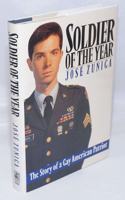 Soldier of the Year: The Story of a Gay American Patriot