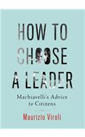 How to Choose a Leader