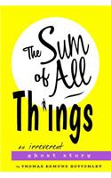 Sum Of All Things