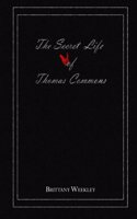 The Secret Life of Thomas Commons