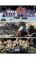 To be a U. S. Army Ranger
