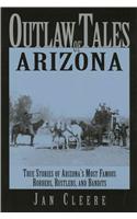 Outlaw Tales of Arizona