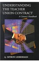 Understanding the Teacher Union Contract