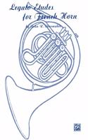 LEGATO ETUDES FOR F HORN