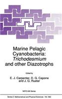 Marine Pelagic Cyanobacteria: Trichodesmium and Other Diazotrophs