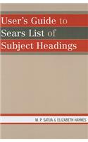 User's Guide to Sears List of Subject Headings