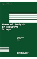 Harmonic Analysis on Reductive Groups