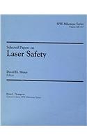 Selected Papers on Laser Safety