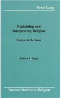 Explaining and Interpreting Religion