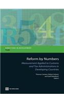 Reform by Numbers: Measurement Applied to Customs and Tax Administrations in Developing Countries
