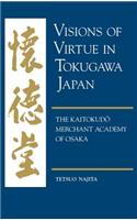 Visions of Virtue in Tokugawa Japan