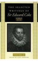 Selected Writings of Sir Edward Coke Vol 2 PB