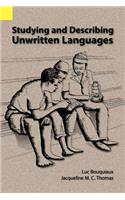 Studying and Describing Unwritten Languages