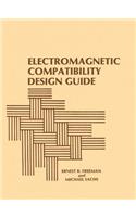 Electromagnetic Compatibility Design Guide