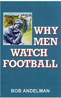 Why Men Watch Football
