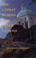 Cathay Stories & Other Fiction