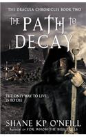 The Dracula Chronicles: The Path to Decay