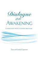 Dialogue on Awakening