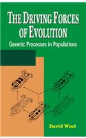 The Driving Forces of Evolution