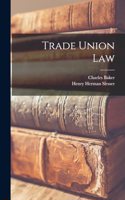 Trade Union Law