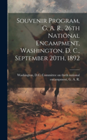 Souvenir Program, G. A. R., 26th National Encampment, Washington, D. C., September 20th, 1892