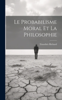 Le Probabilisme Moral Et La Philosophie