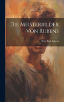 Meisterbilder Von Rubens