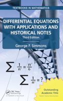 Differential Equations with Applications and Historical Notes: (Textbooks in Mathematics)